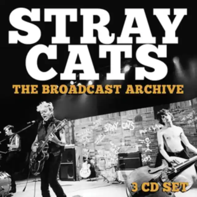 Place Order STRAY CATS - BROADCAST ARCHIVE (3CD) (CD)