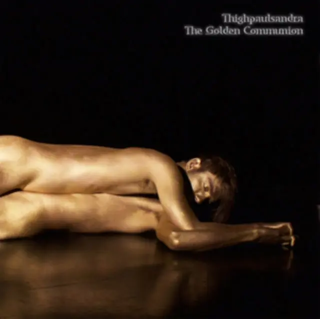 THIGHPAULSANDRA - GOLDEN COMMUNION (2CD) (CD) Limited Offer