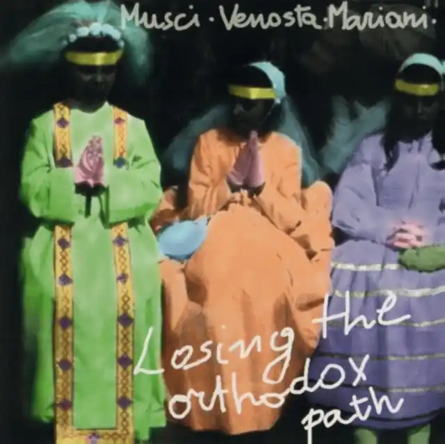 Viral MUSCI,ROBERTO; GIOVANNI VENOSTA; MASSIMO MARIANI - LOSING THE ORTHODOX PATH (Vinyl LP)