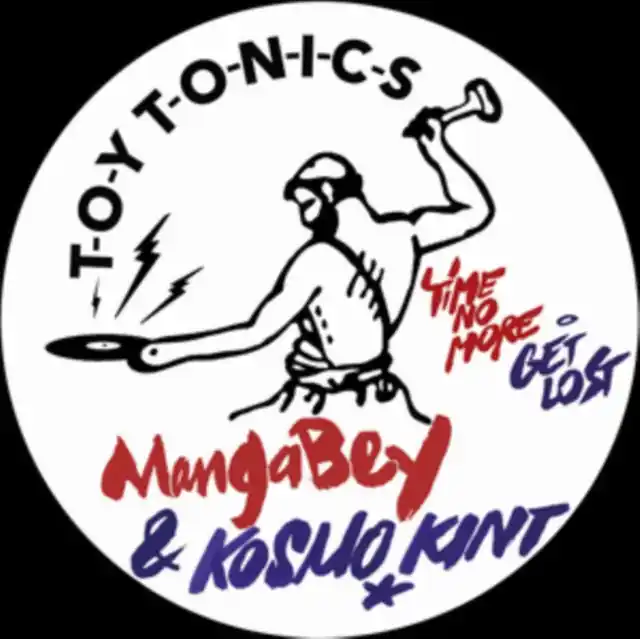 Fast Shipping MANGABEY & KOSMO KINT - TIME NO MORE/GET LOST (Vinyl LP)