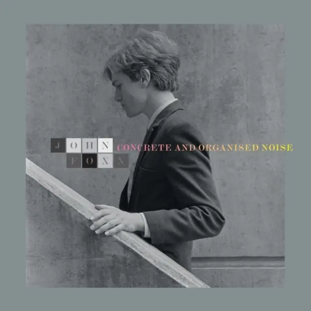 Best Choice FOXX,JOHN - CONCRETE & ORGANISED NOISE (Vinyl LP)