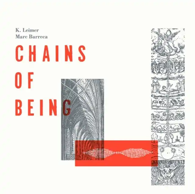 Free Shipping LEIMER,K; MARC BARRECA - CHAINS OF BEING (Vinyl LP)