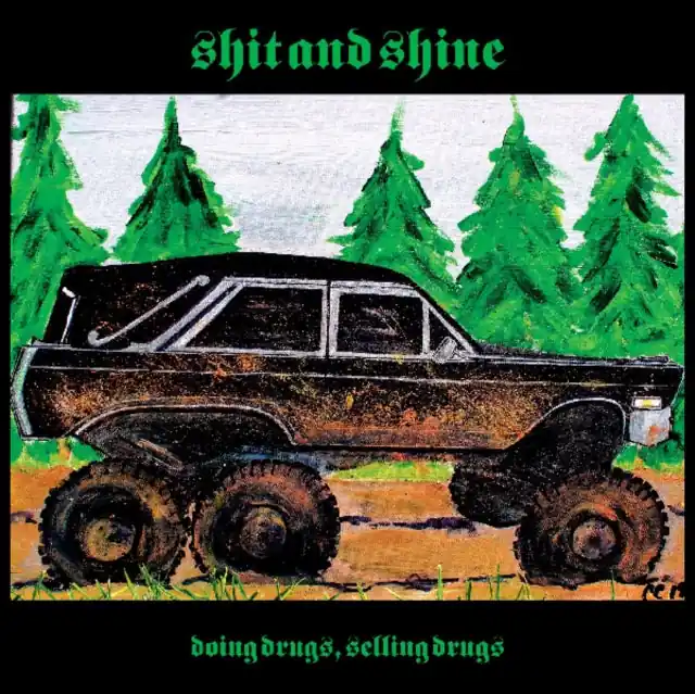 Place Order SHIT & SHINE - DOING DRUGS, SELLING DRUGS (Vinyl LP)
