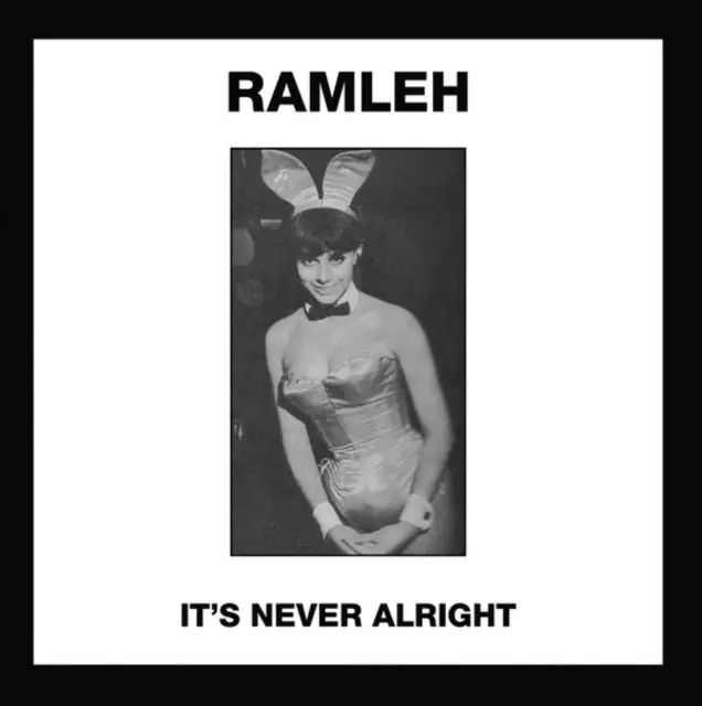 RAMLEH - IT'S NEVER ALRIGHT/KERB KRAWLER (Vinyl LP) High Quality