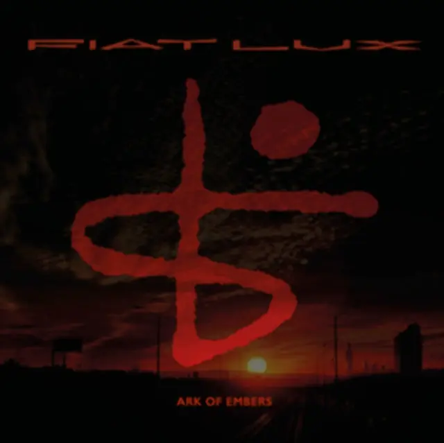 FIAT LUX - ARK OF EMBERS (Vinyl LP) Holiday Sale