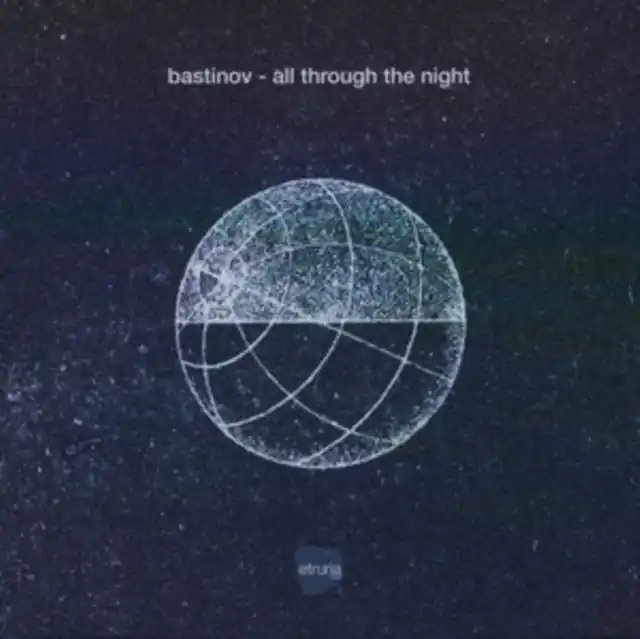 BASTINOV - ALL THROUGH THE NIGHT (Vinyl LP) Factory Price