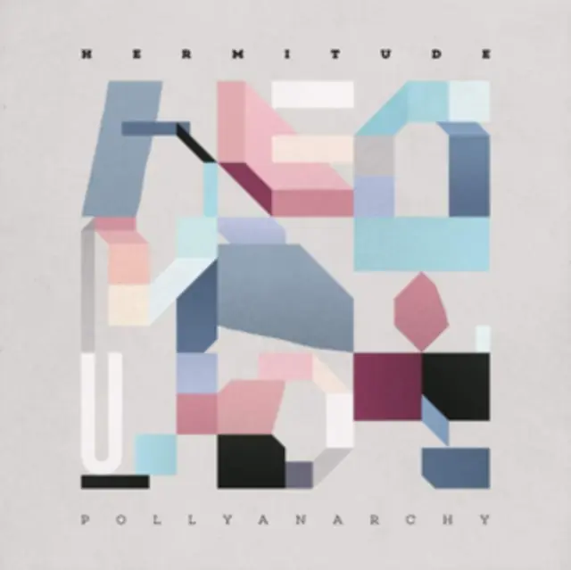 HERMITUDE - POLLYANARCHY (Vinyl LP) Direct From Factory