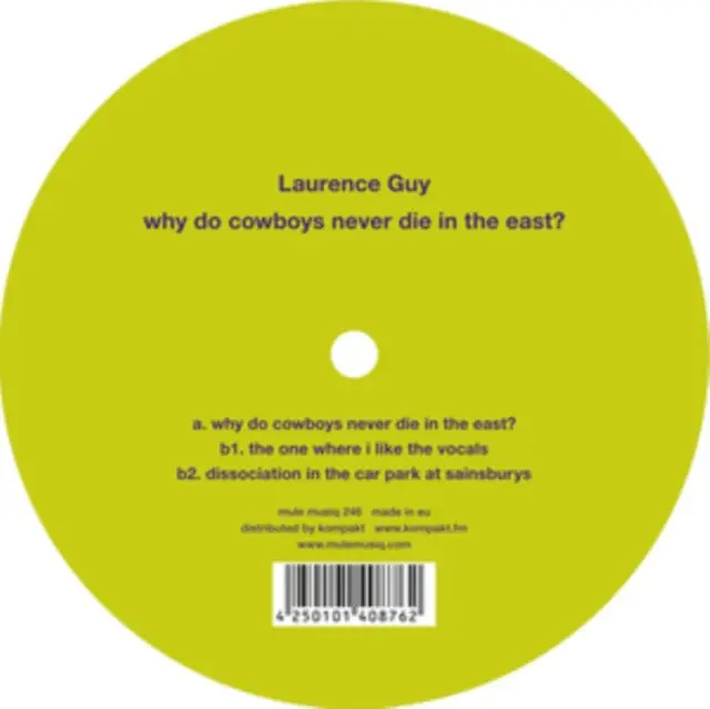 GUY,LAURENCE - WHY DO COWBOYS NEVER DIE IN THE EAST? (Vinyl LP) Shop Now