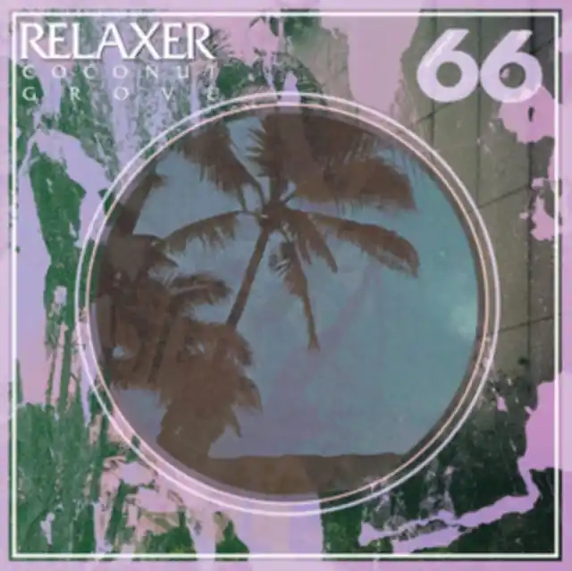 Worldwide Shipping RELAXER - COCONUT GROVE (Vinyl LP)