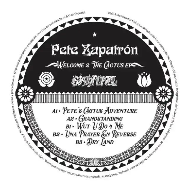 ZAPATRON,PETE - WELCOME 2 THE CACTUS EP (Vinyl LP) Save Now