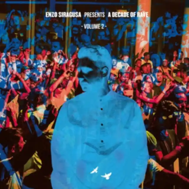 ENZO SIRAGUSA - DECADE OF RAVE VOLUME 2 (2LP) (Vinyl LP) Free Shipping