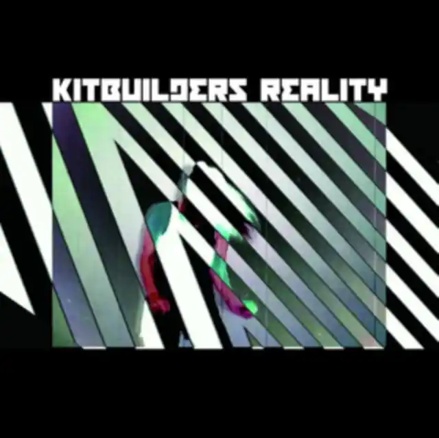 KITBUILDERS - REALITY (Vinyl LP) Sale