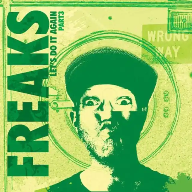 FREAKS - LET'S DO IT AGAIN PART 3 (Vinyl LP) Final Sale