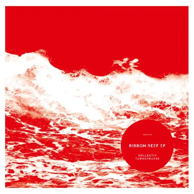 Save Now KOLLEKTIV TURMSTRASSE - RIBBON REEF EP (Vinyl LP)
