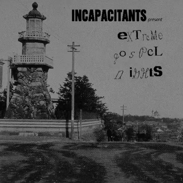 INCAPACITANTS - EXTREME GOSPEL NIGHTS (Vinyl LP) Best Seller