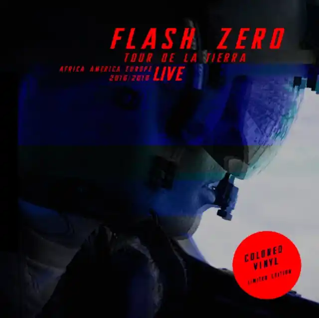 Must Have FLASH ZERO - TOUR DE LA TIERRA (Vinyl LP)