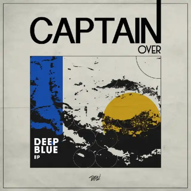 CAPTAIN OVER - DEEP BLUE EP (Vinyl LP) New Arrival