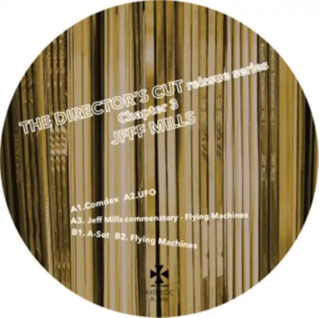 MILLS,JEFF - DIRECTOR'S CUT CHAPTER 3 (Vinyl LP) Get Yours
