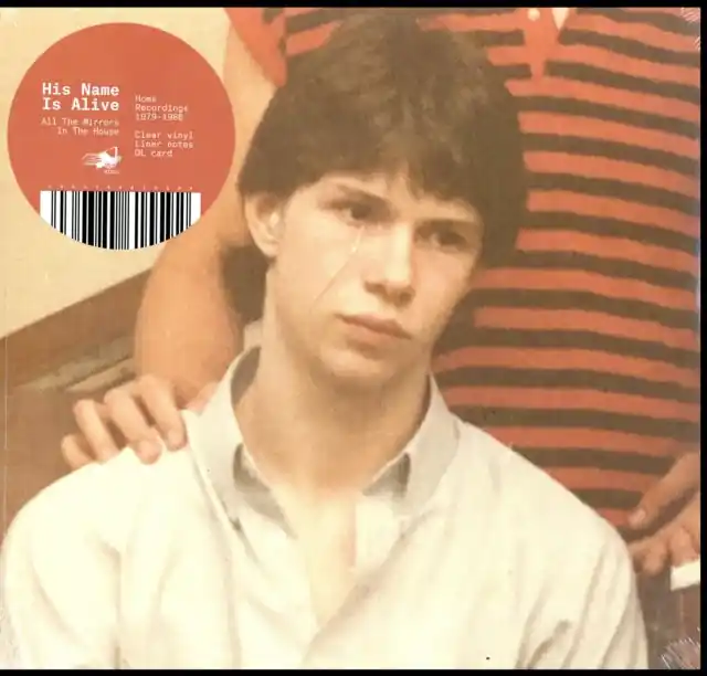 HIS NAME IS ALIVE - ALL THE MIRRORS IN THE HOUSE (EARLY RECORDINGS 1979 - 1986) (CLEA (Vinyl LP) Crafted