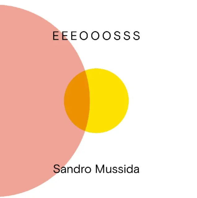 MUSSIDA,SANDRO - EEEOOOSSS (Vinyl LP) Brand New