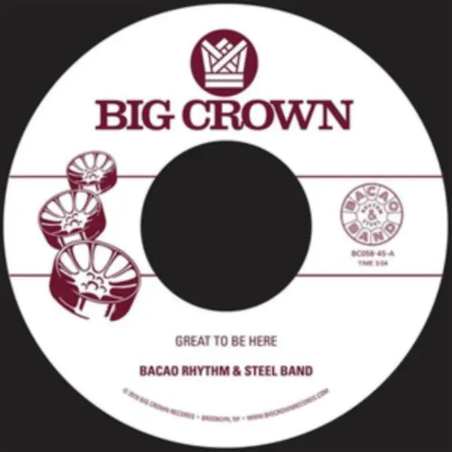 Clearance BACAO RHYTHM & STEEL BAND - GREAT TO BE HERE B/W ALL FOR THA CASH (Vinyl LP)