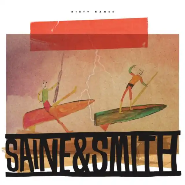 Money Back Guarantee SAINE & SMITH - DIRTY GAMES (Vinyl LP)
