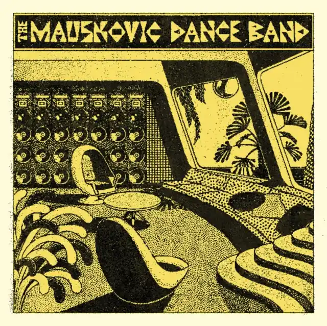 MAUSKOVIC DANCE BAND - MAUSKOVIC DANCE BAND (Vinyl LP) Next Day Delivery