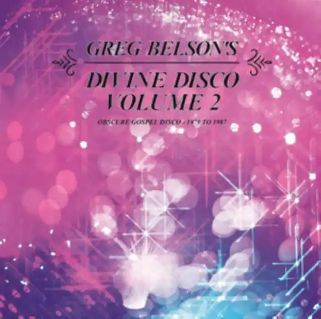 VARIOUS ARTISTS - GREG BELSON'S DIVINE DISCO V.2: OBSCURE GOSPEL DISCO 1979 TO 1987 (Vinyl LP) Professional Grade