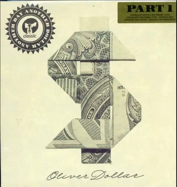 Grab Now DOLLAR,OLIVER - ANOTHER DAY ANOTHER DOLLAR: PART 1 (Vinyl LP)