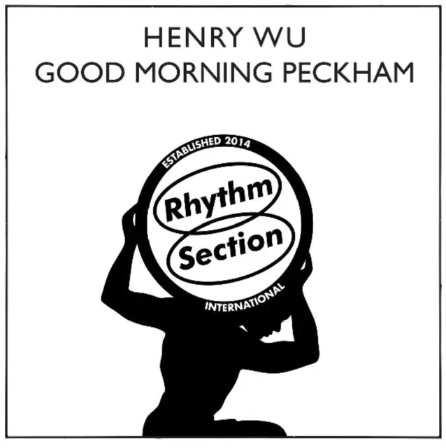 WU,HENRY - GOOD MORNING PECKHAM (Vinyl LP) Exclusive