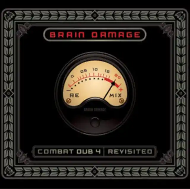 BRAIN DAMAGE - COMBAT DUB 4 - REVISITED (Vinyl LP) Free Delivery