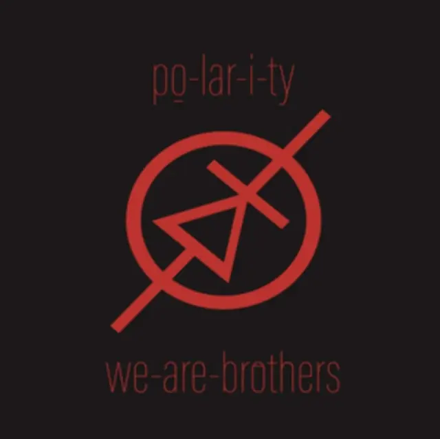 WE-ARE-BROTHERS - PO-LAR-I-TY (RED 12INCH) (Vinyl LP) Final Sale