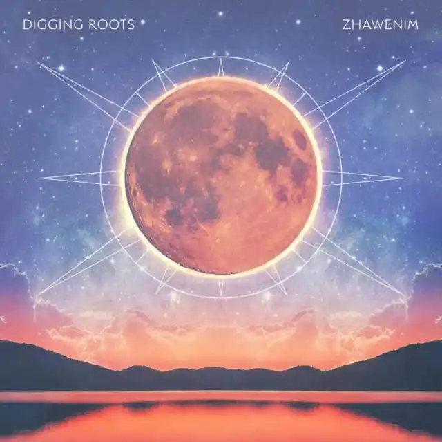 DIGGING ROOTS - ZHAWENIM (Vinyl LP) One Day Deal