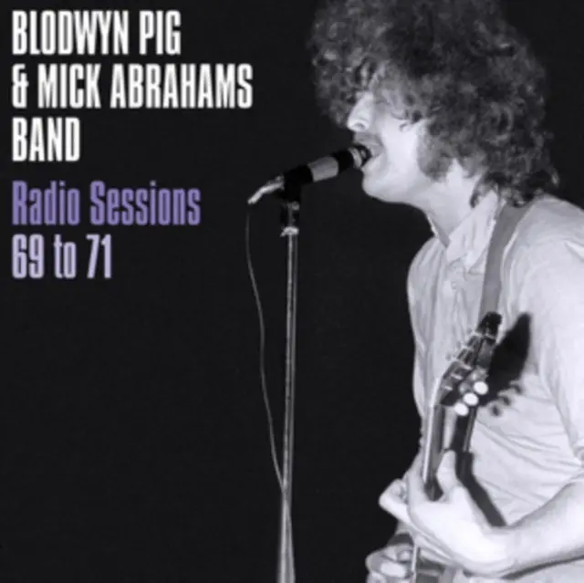 Fresh Stock BLODWYN PIG & MICK ABRAHAMS' BAND - RADIO SESSIONS 1969-71 (Vinyl LP)