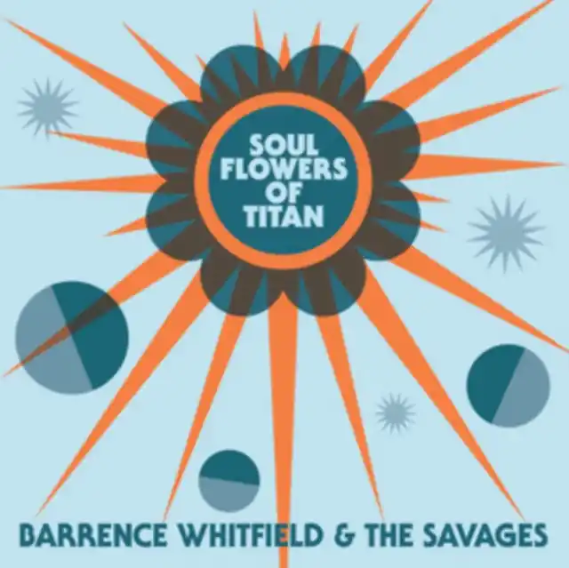 Affordable WHITFIELD,BARRENCE AND THE SAVAGES - SOUL FLOWERS OF TITAN (Vinyl LP)