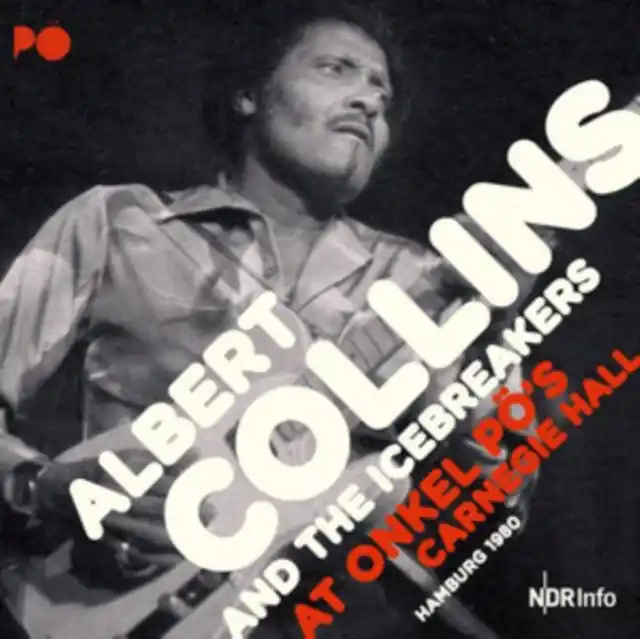 Buy Online COLLINS,ALBERT & THE ICEBREAKERS - AT ONKEL PO'S CARNEGIE HALL HAMBURG 1980 (Vinyl LP)