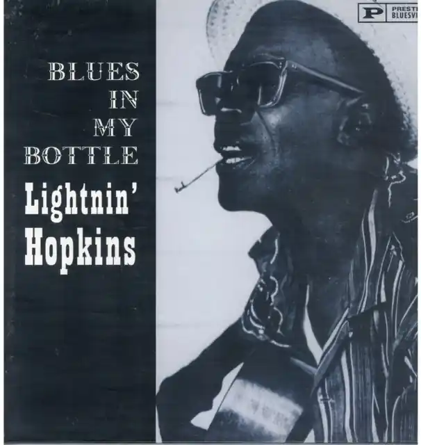 HOPKINS,LIGHTNIN - BLUES IN MY BOTTLE (Vinyl LP) Don’t Miss Out
