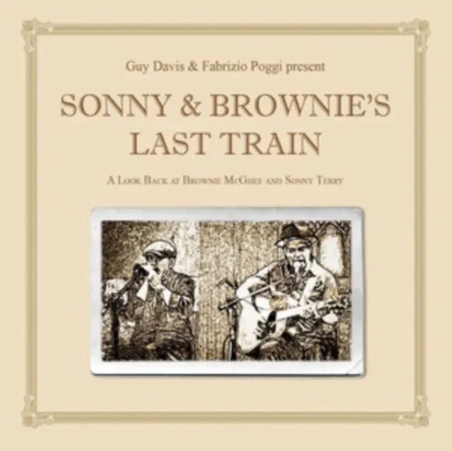 Free Returns DAVIS,GUY/FABRIZIO POGGI - SONNY & BROWNIE'S LAST TRAIN (Vinyl LP)