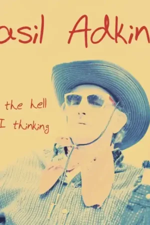 ADKINS,HASIL - WHAT THE HELL WAS I THINKING (Vinyl LP) Hot Picks