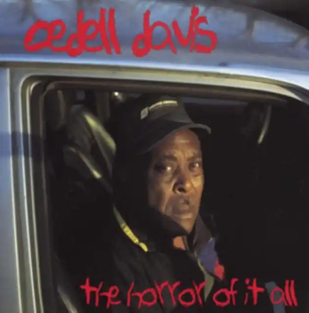 Shop Now DAVIS,CEDELL - HORROR OF IT ALL (Vinyl LP)