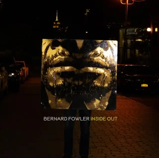 Order Now FOWLER,BERNARD - INSIDE OUT (Vinyl LP)